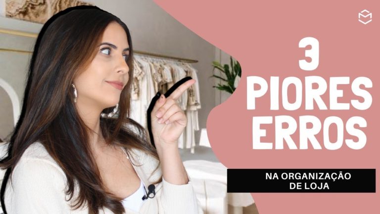 3 piores erros na organização de uma loja!
